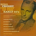 Bing Crosby - Best of the Early 50&#039;s альбом