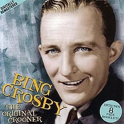 Bing Crosby - The Original Crooner album