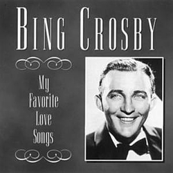 Bing Crosby - My Favorite Love Songs альбом