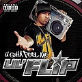 Lil Flip - U Gotta Feel Me album