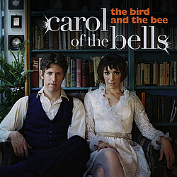 The Bird and The Bee - Carol Of The Bells album