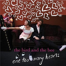 The Bird and The Bee - One Too Many Hearts album