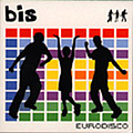 Bis - Eurodisco album