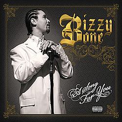 Bizzy Bone - A Song for You album