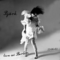 Björk - 2003: Berlin Arena, Germany album