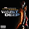 Black Buddafly - Waist Deep Soundtrack альбом