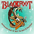 Blackfoot - Rattlesnake Rock &#039;n&#039; Roll: The Best of Blackfoot album
