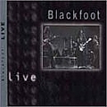 Blackfoot - Live альбом