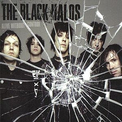 The Black Halos - Alive Without Control album