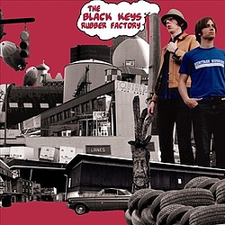 The Black Keys - Rubber Factory альбом