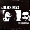 The Black Keys - The Big Come Up альбом