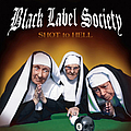 Black Label Society - Shot to Hell album