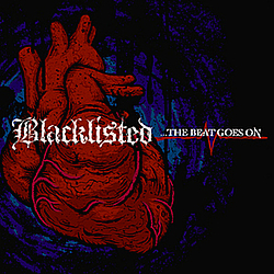 Blacklisted - ...The Beat Goes On album