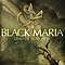 The Black Maria - Lead Us to Reason альбом