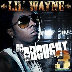 Lil Wayne - Da Drought 3 альбом