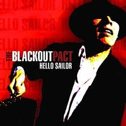The Blackout Pact - Hello Sailor альбом