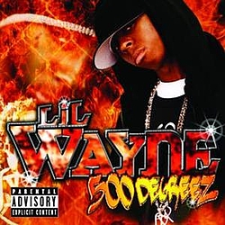Lil Wayne - 500 Degreez album