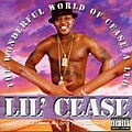 Lil&#039; Cease - The Wonderful World Of Cease A Leo альбом