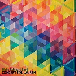 Blaire Reinhard Band - Concert For Lauren album