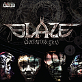 Blaze ya Dead Homie - Clockwork Gray альбом