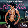 Lil&#039; Kim - La Bella Mafia альбом
