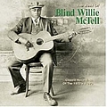 Blind Willie McTell - Best of Blind Willie McTell: Classic Recordings of the 1920&#039;s &amp; 30&#039;s альбом