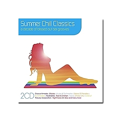 Bliss - Summer Chill Classics (A Decade of Blissed Out Bar Grooves) album