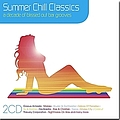 Bliss - Summer Chill Classics (A Decade of Blissed Out Bar Grooves) альбом