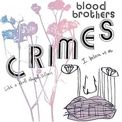 The Blood Brothers - Crimes album