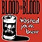 Blood For Blood - Wasted Youth Brew альбом