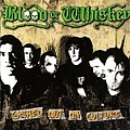 Blood Or Whiskey - Cashed Out on Culture album