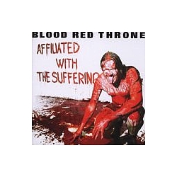 Blood Red Throne - Affiliated With the Suffering альбом