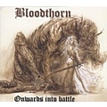 Bloodthorn - Onwards Into Battle album