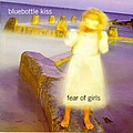 Bluebottle Kiss - Fear of Girls album