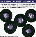 The Blue Dogs - For the Record album