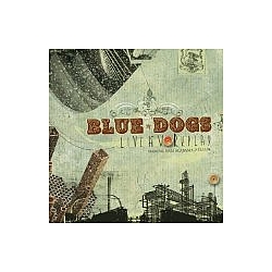 The Blue Dogs - Live at Workplay album