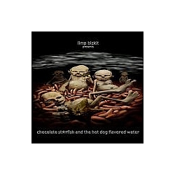 Limp Bizkit - Chocolate Starfish And The Hotdog Flavored Water альбом