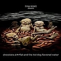 Limp Bizkit - Chocolate Starfish And The Hotdog Flavored Water альбом