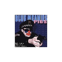Blue Meanies - Pigs альбом