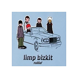 Limp Bizkit - Rollin альбом