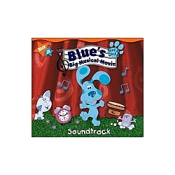 Blue&#039;s Clues - Blue&#039;s Big Musical Movie album