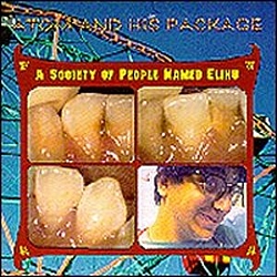 Atom And His Package - A Society of People Named Elihu album