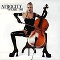 Atrocity - Werk 80 альбом