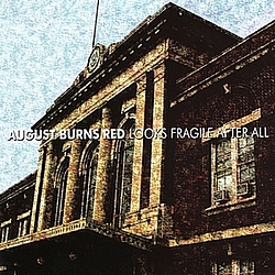 August Burns Red - Looks Fragile After All альбом