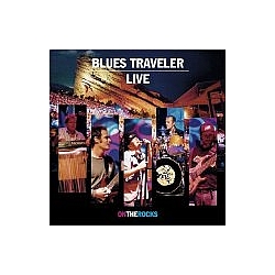 Blues Traveler - On the Rocks (live) album