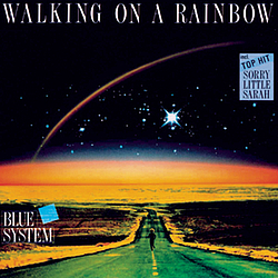 Blue System - Walking on a Rainbow альбом