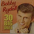 Bobby Rydell - 30 Big Ones альбом