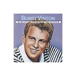 Bobby Vinton - 16 Most Requested Songs album