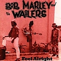 Bob Marley &amp; The Wailers - Feel Alright album
