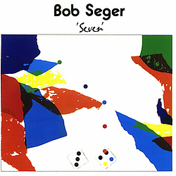 Bob Seger - Seven album